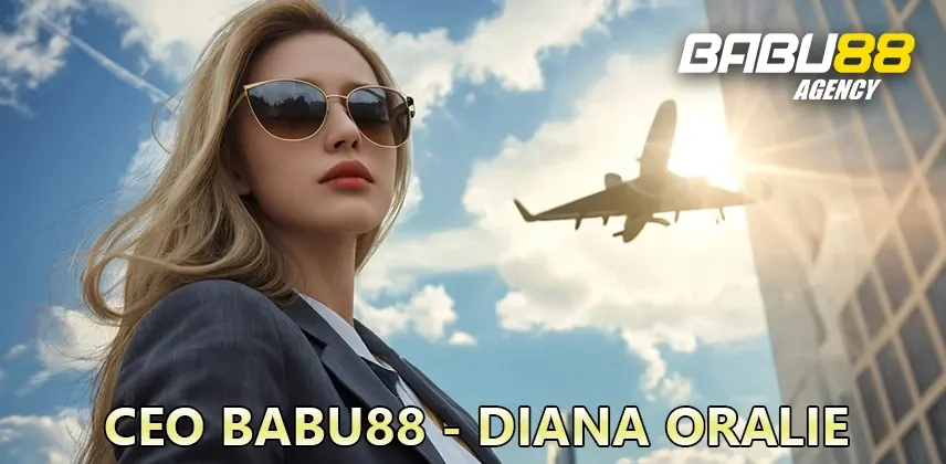 Ceo babu88 Diana Oralie ceo babu88