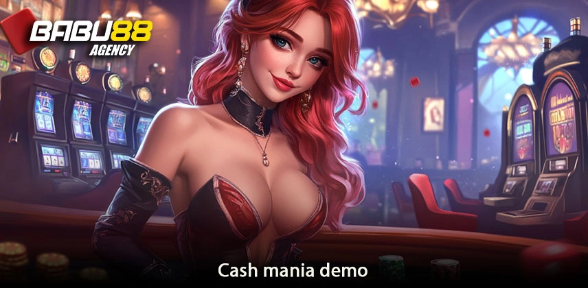 Cash mania demo Babu88