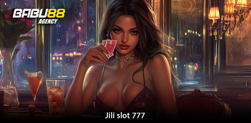 Jili slot 777 Babu88