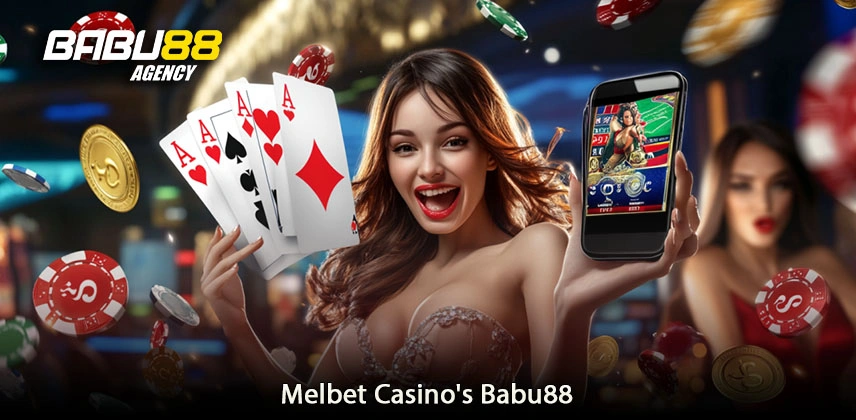 Melbet casino Babu88